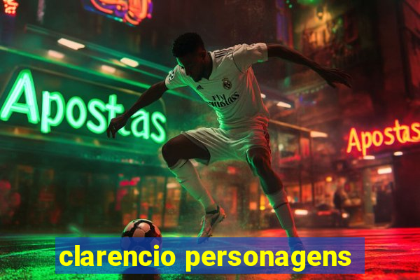 clarencio personagens